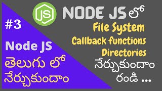 Node JS File System Telugu Tutorials  Part 3 [upl. by Rutger]