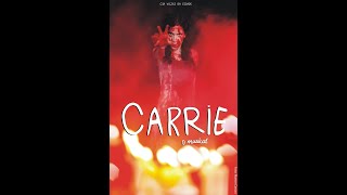 quotCarriequot  Carrie o Musical Carrie the Musical [upl. by Daveda531]