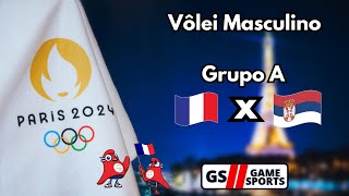 FRANÇA X SÉRVIA  OLIMPÍADAS PARIS 2024  VÔLEI MASCULINO  NARRAÇÃO AO VIVO [upl. by Adnerad]