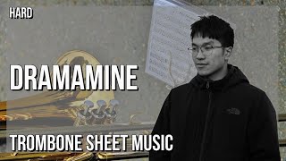 Trombone Sheet Music How to play Dramamine by Flawed Mangoes [upl. by Iadahs]