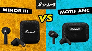 Marshall Minor III Vs Marshall Motif ANC Earbuds Specs Comparison [upl. by Ellicott]