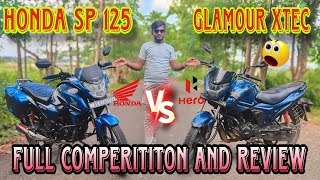 Honda sp 125 Comperititon Hero Glamour Xtec And Full Review [upl. by Kilam]