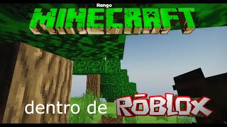 MINECRAFT dentro de ROBLOX [upl. by Enigroeg107]