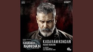 Kadaram Kondan Redux Version [upl. by Spillar]