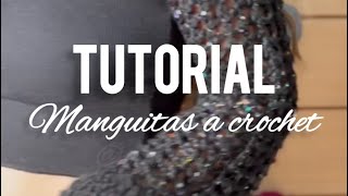 Tutorial Manguitas a crochet [upl. by Fugate330]