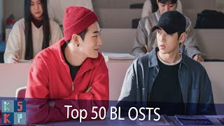 Top 50 Favorite BL Drama OST Songs [upl. by Theran]