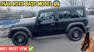 Mahindra Thar Roxx MX3 Base Model Walkaround  MX3 Review  Most Value For Money Variant Is Here ✅ [upl. by Denzil]