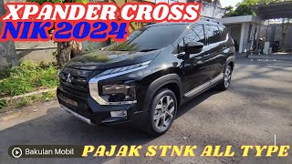 PAJAK STNK TAHUNAN XPANDER CROSS NIK 2024 ALL TYPE [upl. by Hoagland]