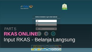 RKAS Sekolah Part5  Input RKASBelanja Langsung [upl. by Martinez]