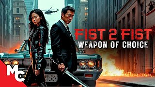 He Must Kill To Save His Family  Fist 2 Fist 2 Weapon Of Choice  Full Movie  Action Crime [upl. by Dnamron]