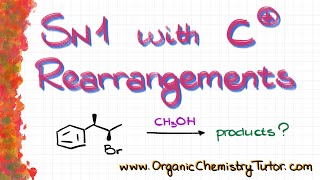 SN1 Reactions with Carbocation Rearrangements [upl. by Bathilda]