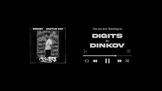 Dinkov  Digits Slowed  Reverb [upl. by Suiravat]