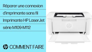 Réparer une connexion d’imprimante sans fil  Imprimante HP LaserJet série M109M112  HP Support [upl. by Mellar]