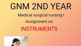 GNM 2ND YEAR ✨ MSNI ✨ assignment oninstrumentsshorts ytvideo nursingstudentlife [upl. by Barboza893]