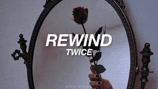 TWICE  REWIND english lyrics [upl. by Gonta]