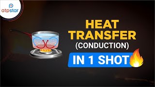 Conduction  Heat Transfer  Class 11  JEE amp NEET  ATP STAR  Shantanu sir [upl. by Anitnatsnoc]