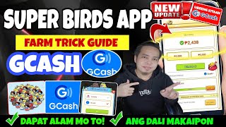 Super Birds  Super Birds App  Super Birds App New Trick Guide Legit  Gcash Paying Apps 2024 [upl. by Hcirdeirf]