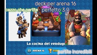 Deck funzionale per arena 16  PARTITE ASSURDE [upl. by Anerbes]