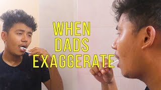 When Dads Exaggerate [upl. by Nahshu]