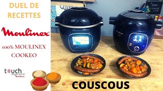 DUEL DE RECETTES  COUSCOUS 100 MOULINEX COOKEO TOUCH Vs COOKEO Wifi par Sand CookampLook [upl. by Ogu]