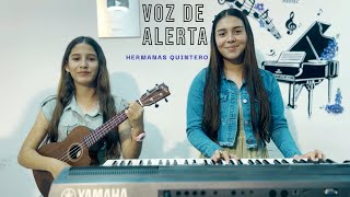 HERMANAS QUINTERO  Voz de Alerta [upl. by Nioe]