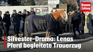 SilvesterDrama Lenas Pferd begleitete Trauerzug  kronetv NEWS [upl. by Gardell]