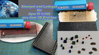 Stempel und Ladegut für Spur N 1160 aus dem 3D Drucker [upl. by Holsworth]