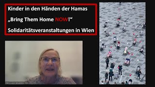 Geiseln in Händen der Hamas quotBRING THEM HOME NOWquot  Marie Louise Weissenböck [upl. by Trovillion]