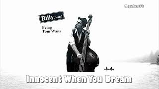 Billys Band  Innocent When You Dream [upl. by Barcot]