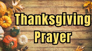 A Thanksgiving Prayer [upl. by Gwenette910]