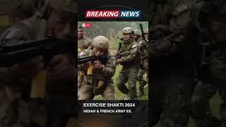 Indo French Army Exercise Shakti 2024 [upl. by Nauqet225]