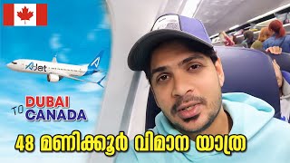 48 hours Fly  Dubai to Canada 🇨🇦 on Ajet  Mallu traveler [upl. by Ahseined]