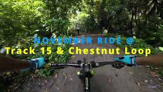 NOVEMBER RIDE TRACK 15 amp CHESTNUT TRAIL LOOP 11 03 24 [upl. by Luo]