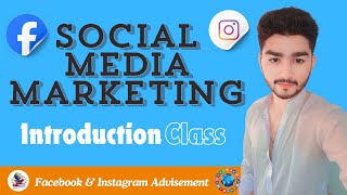 Introduction to Social Media Marketing  Complete Social Media Marketing Course for Beginners smm [upl. by Walls]