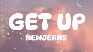 NewJeans  Get Up Lyrics [upl. by Minni]