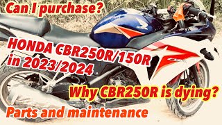 Is it good decision to buy Honda CBR250R in 2023 and 2024 [upl. by Aiuqram]