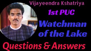 Watchman of the Lake Questions amp Answers [upl. by Suiramaj]