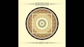 Horrorshow  Listen Close audio [upl. by Anead937]