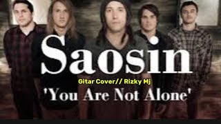 YOU ARE NOT ALONE  SAOSIN  Cover by RizkyMjsaosin saosin saosin [upl. by Onifur]