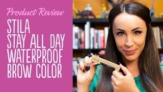 Stila Stay All Day Waterproof Brow Color Review [upl. by Carisa]