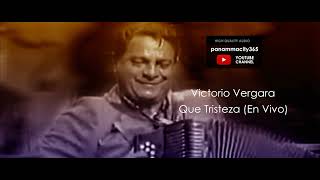 Victorio Vergara  Que Tristeza En Vivo  Música Típica de Panamá [upl. by Seely11]