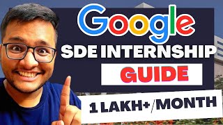 Google SDE Internship 2024  COMPLETE GUIDE [upl. by Calisa]