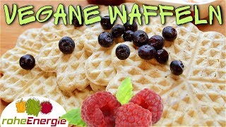 VEGANE WAFFELN REZEPT 😋 Vegan für Anfänger [upl. by Netsuj992]