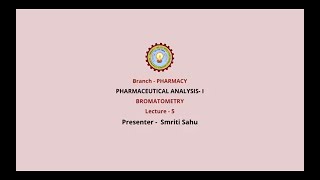 Pharmaceutical AnalysisI  Bromatometry  AKTU Digital Education [upl. by Ruhl412]