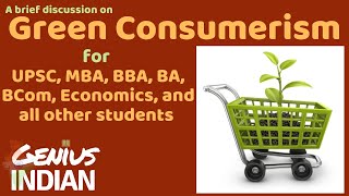 UPSC Pyschology optional lectures topic quotGREEN CONSUMERISMquot for UPSC CSAT preparation and UPSC NDA [upl. by Hadeis]