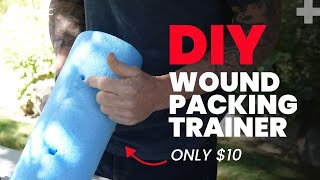 DIY Wound Packing Trainer [upl. by Edina]