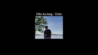 Dito ka lang  Dstn prodslimxix [upl. by Adnoyek]