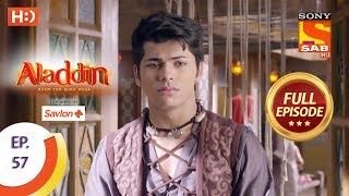 Aladdin  Ep 57  Full Episode  3rd November 2018 [upl. by Atnovart]