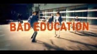 BAD EDUCATION TRAILER [upl. by Pulsifer]