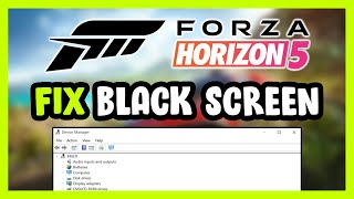 How to FIX Forza Horizon 5 Black Screen [upl. by Thacher210]